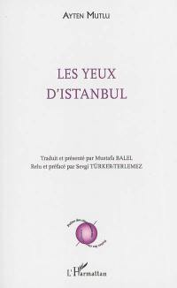 Les yeux d'Istanbul : poèmes. Istanbul'un gözleri