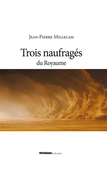 Trois naufragés du royaume