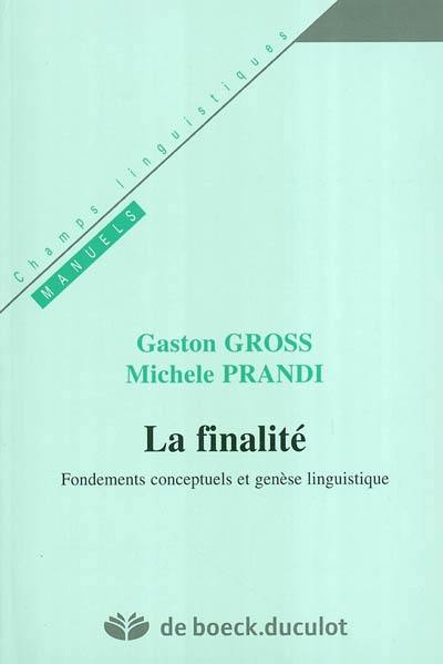 La finalité : fondements conceptuels et genèse linguistique