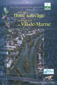 Atlas de la flore sauvage du département du Val-de-Marne