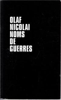 Olaf Nicolai Noms de Guerres