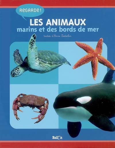 Les animaux marins et des bords de mer