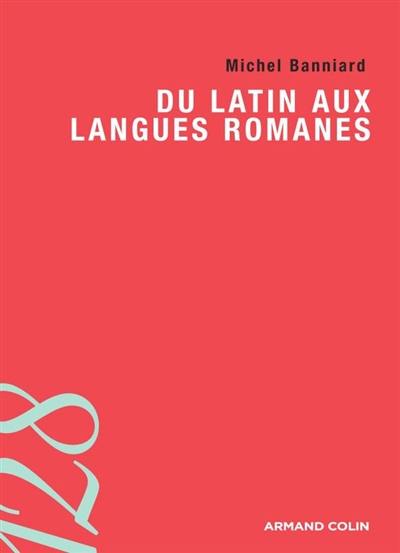 Du latin aux langues romanes