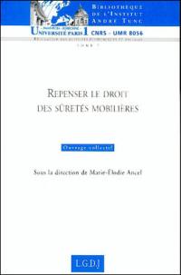 Repenser le droit des sûretés mobilières