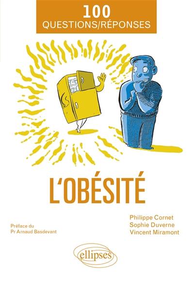 L'obésité : 100 questions-réponses