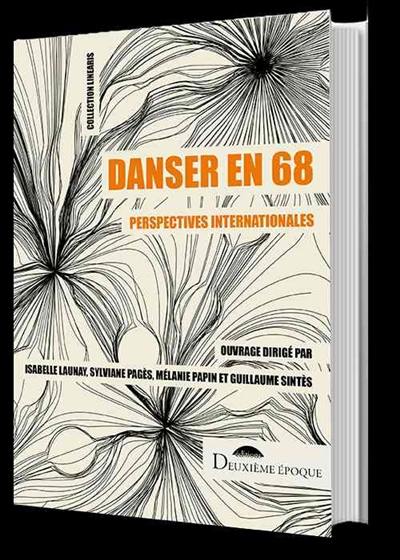 Danser en 68 : perspectives internationales