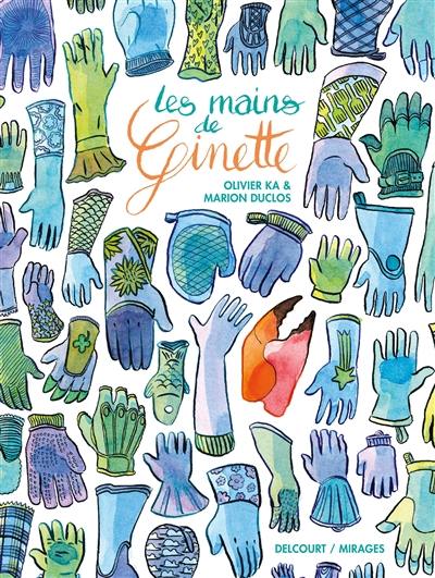 Les mains de Ginette