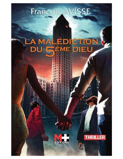 La malédiction du 5ème dieu : thriller