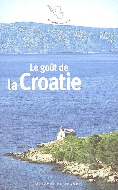 Le goût de la Croatie