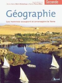 Géographie 2de : les hommes occupent et aménagent la Terre