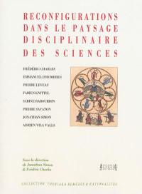 Reconfigurations dans le paysage disciplinaire des sciences