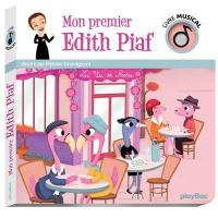 Mon premier Edith Piaf