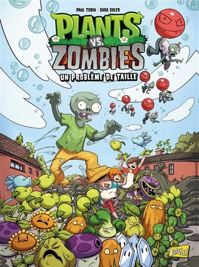 Plants vs zombies. Vol. 14. Un problème de taille