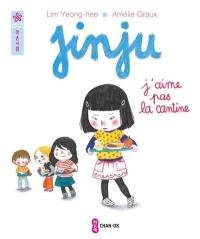 Jinju. J'aime pas la cantine