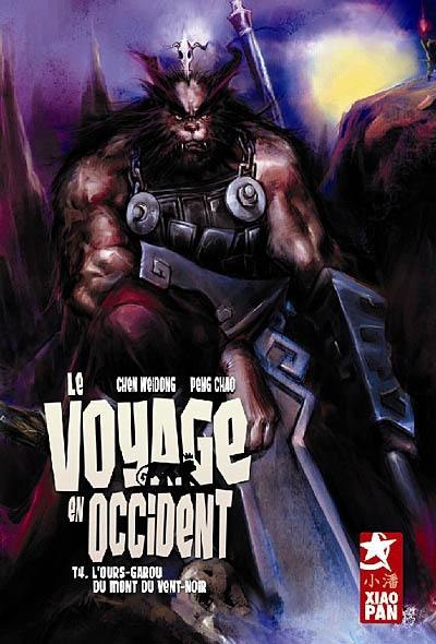 Le voyage en Occident. Vol. 4. L'ours-garou du mont du Vent-Noir