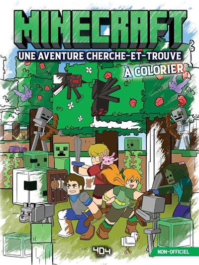 Minecraft : une aventure cherche-et-trouve à colorier : non officiel