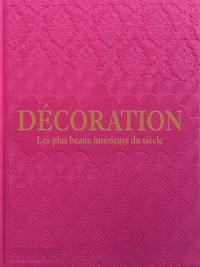 Décoration : les plus beaux intérieurs du siècle : couverture rose