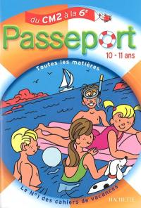 Passeport du CM2 à la 6e, 10-11 ans : avec autocollants récompenses