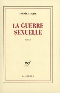 La guerre sexuelle