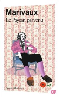 Le paysan parvenu : texte de 1735