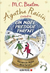 Agatha Raisin enquête. Vol. 18. Un Noël presque parfait