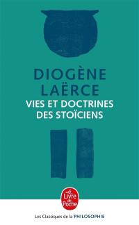 Vies et doctrines des stoïciens