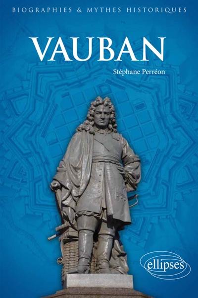 Vauban : l'arpenteur du pré carré