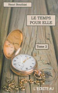 Le temps pour elle