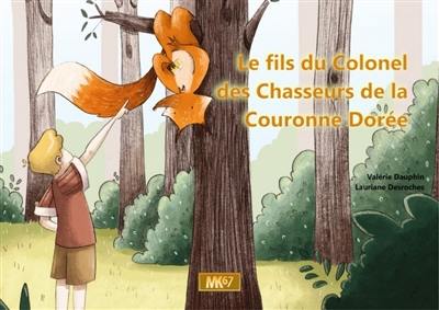 Le fils du colonel des chasseurs de la couronne dorée