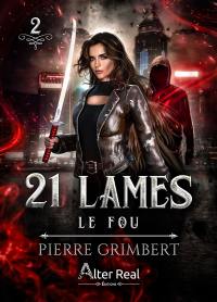 21 lames. Vol. 2. Le fou