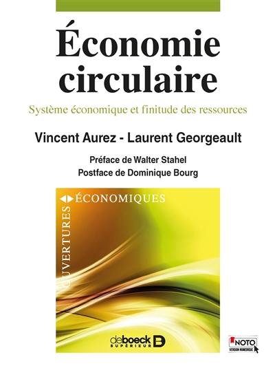 Economie circulaire : système économique et finitude des ressources