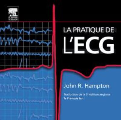 La pratique de l'ECG