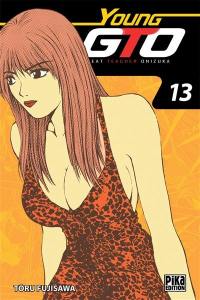 Young GTO (Great teacher Onizuka). Vol. 13