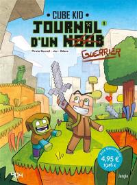 Journal d'un noob. Vol. 1. Un nouveau guerrier