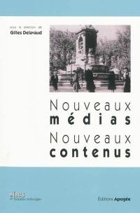 Nouveaux médias, nouveaux contenus