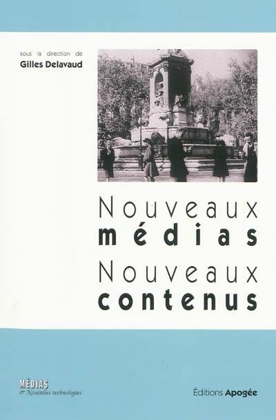 Nouveaux médias, nouveaux contenus