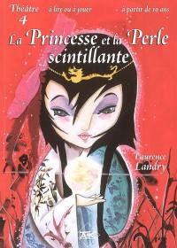 La princesse et la perle scintillante