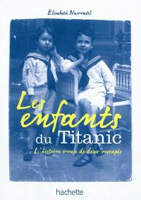 Les enfants du Titanic : l'histoire vraie de deux rescapés