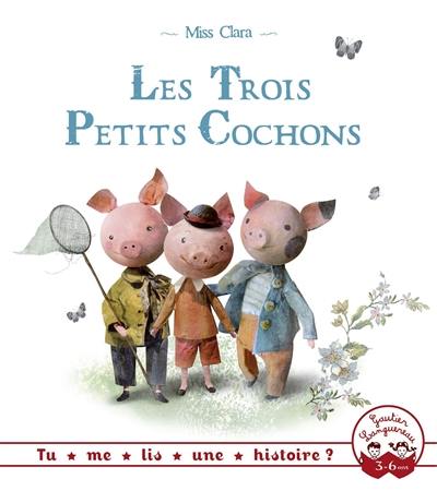 Les trois petits cochons