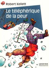 Le téléphérique de la peur