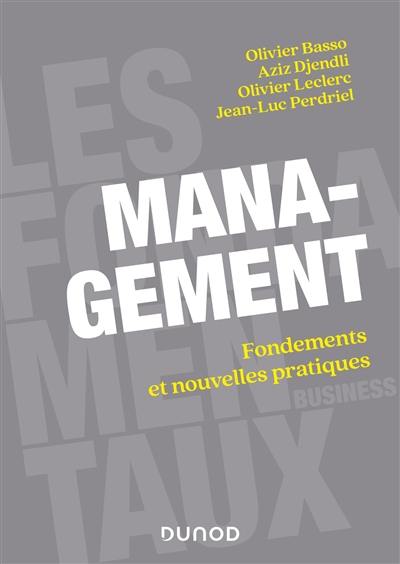 Management : fondements et nouvelles pratiques