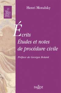 Ecrits, études et notes de procédure civile