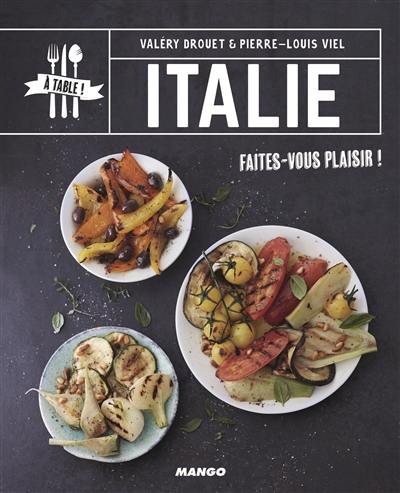 Italie : faites-vous plaisir !