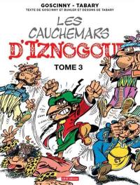 Les aventures du grand vizir Iznogoud. Vol. 23. Les cauchemars d'Iznogoud. Vol. 3