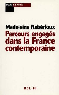 Parcours engagés dans la France contemporaine