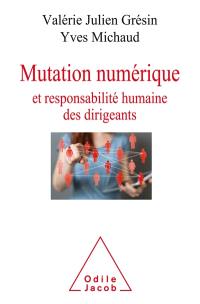 Mutation numérique et responsabilité humaine des dirigeants