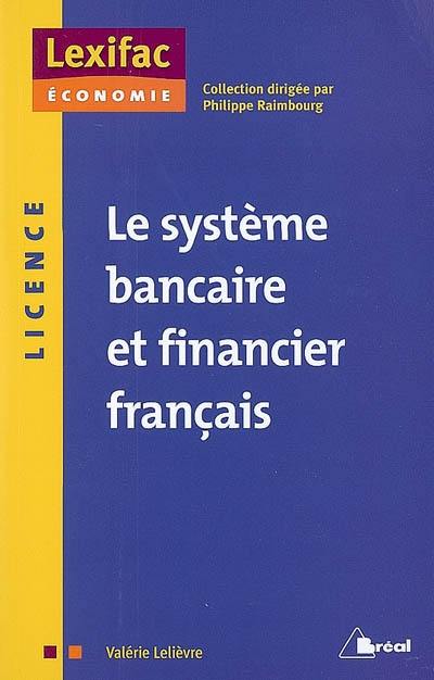 Le système bancaire et financier français : licence