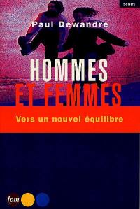 Hommes et femmes : vers un nouvel équilibre