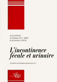 L'incontinence fécale et urinaire