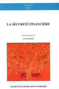 La sécurité financière : colloque du 3 décembre 2004